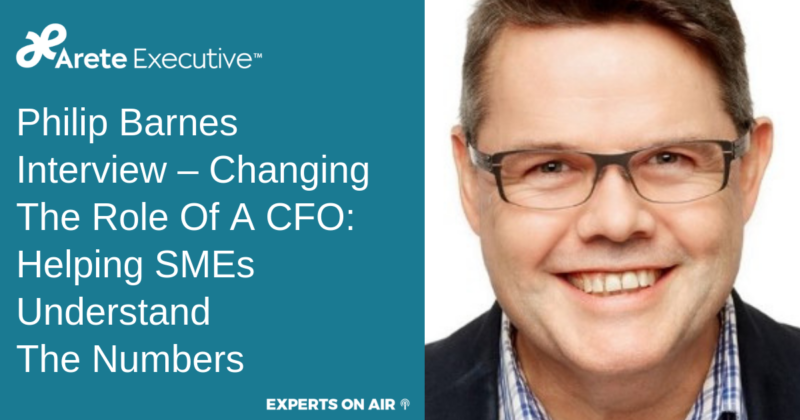 Philip Barnes Interview - Changing The Role Of A CFO: Helping SMEs ...